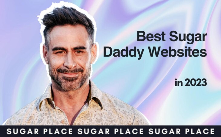 Top 20 Sugar Daddy Websites: Best For Sugar Dating in 2023