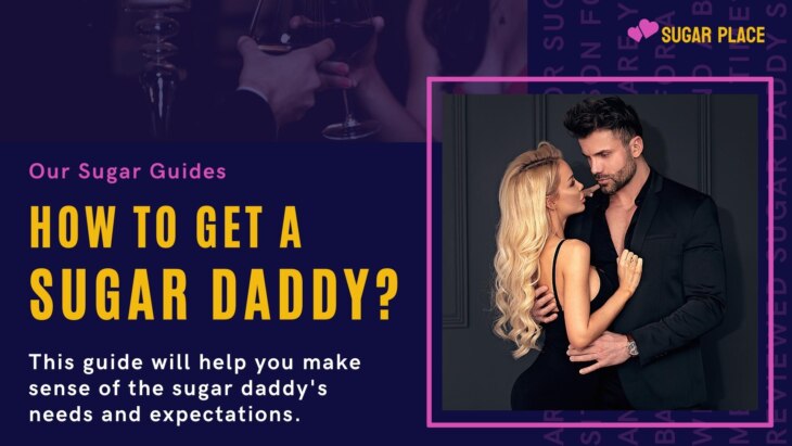How To Get A Sugar Daddy 730x411 