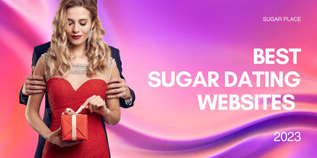 The Best Sugar Baby Websites: Our Rating, Reviews & Profiles 2024