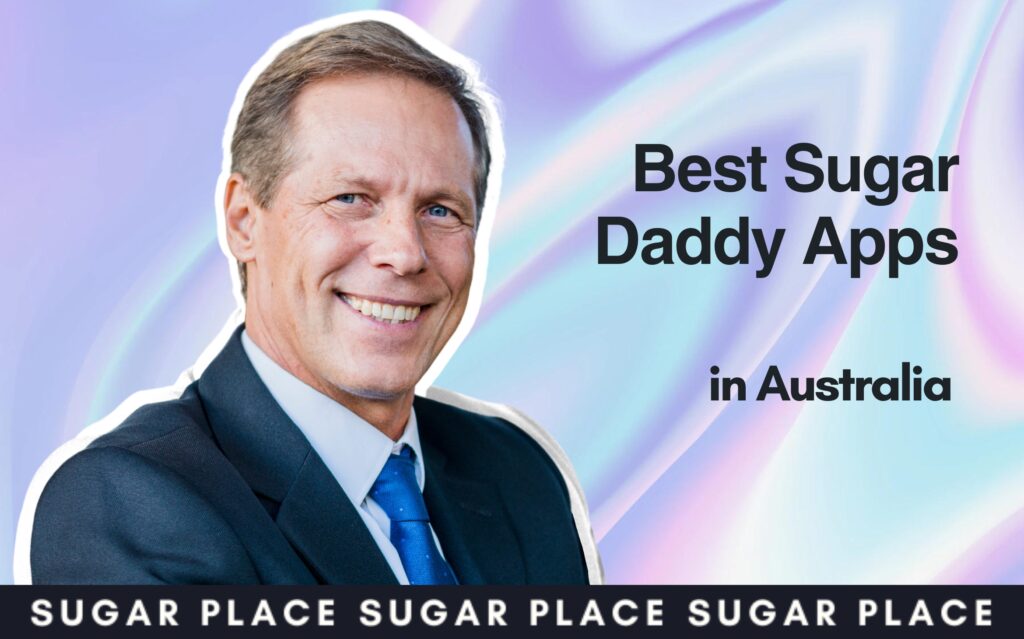 Top 5 the Best Sugar Daddy Apps in Australia